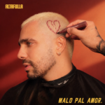 ALTAFULLA CONFIRMA QUE ES “MALO PAL AMOR” Y ABRE UNA NUEVA ETAPA MUSICAL